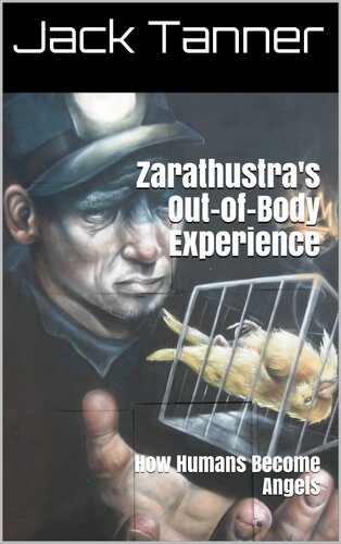 ﻿تجربه بیرون از بدن زرتشت: چگونه انسان ها فرشته می شوند