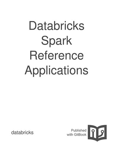 ﻿Databricks Spark Reference Applications