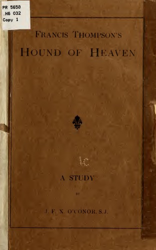 ﻿بررسی اثر فرانسیس تامپسون The Hound of Heaven