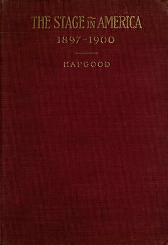 ﻿صحنه در آمریکا 1897-1900