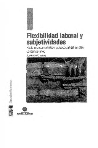 ﻿انعطاف پذیری کار و ذهنیت ها: به سمت درک روانی اجتماعی از اشتغال معاصر