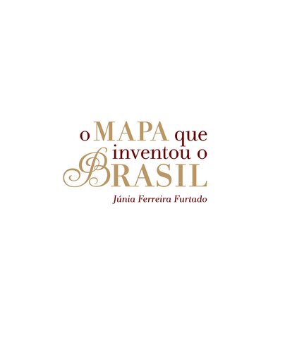 ﻿نقشه ای که برزیل را اختراع کرد