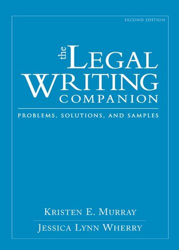 ﻿The Legal Writing Companion: مسائل، راه حل ها و نمونه ها، ویرایش دوم
