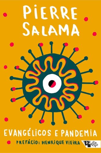 ﻿انجیلی ها و همه گیر (همه گیری پایتخت)