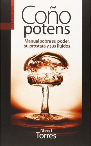 ﻿Coño potens: راهنمای قدرت، پروستات و مایعات آن
