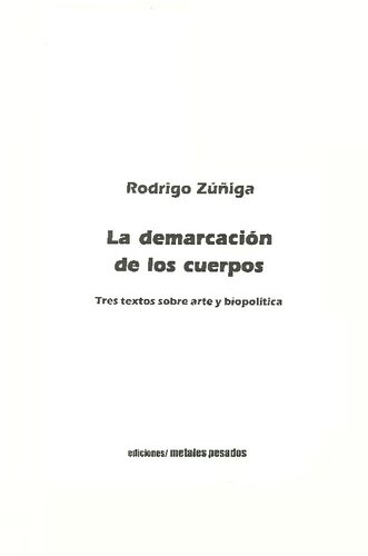 ﻿مرزبندی بدن ها: سه متن در مورد هنر و سیاست زیستی