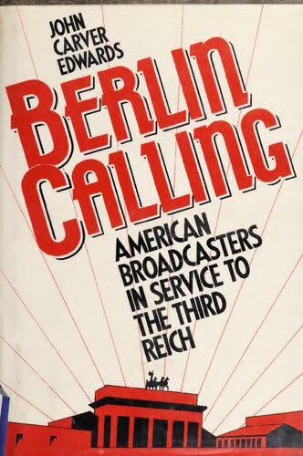 ﻿برلین فراخوان: پخش کنندگان آمریکایی در خدمت رایش سوم