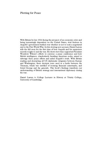 ﻿توطئه برای صلح: صلح‌سازان آمریکایی، کدشکن‌های بریتانیا، و بریتانیا در جنگ، 1914-1917