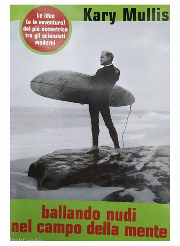 ﻿رقص برهنه در میدان ذهن: ایده ها (و ماجراهای) عجیب ترین دانشمندان مدرن