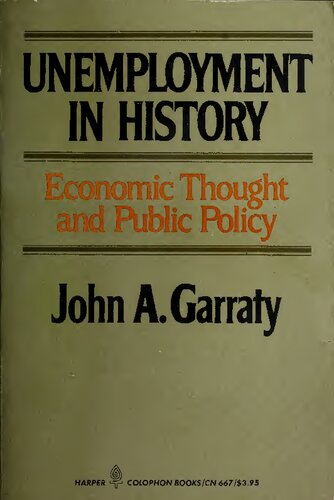 ﻿بیکاری در تاریخ: اندیشه اقتصادی و سیاست عمومی