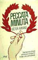 ﻿Peccata minuta: عبارات و عبارات لاتین برای قرن بیست و یکم. منشا، استفاده و کنجکاوی