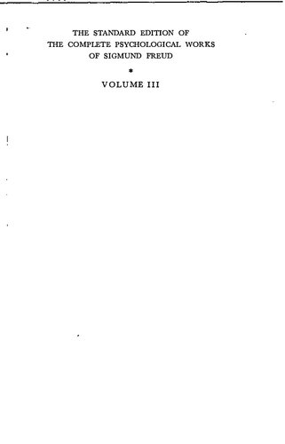 ﻿نسخه استاندارد آثار کامل روانشناختی زیگموند فروید. جلد 3 ، 1893-1899 ،: انتشارات روان تحلیلی اولیه