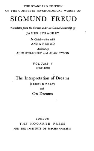 ﻿نسخه استاندارد آثار روانشناختی کامل سیگموند فروید جلد. V (1900-1901) ، تعبیر خواب (قسمت دوم) و رویاها.