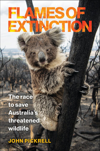 ﻿Flames of Extinction: مسابقه نجات حیات وحش در معرض خطر استرالیا