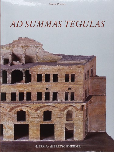 ﻿Ad Summas Tegulas: بررسی بلوک های ساختمانی چند طبقه با واحدهای مسکونی و جزیره در امپراتوری رم