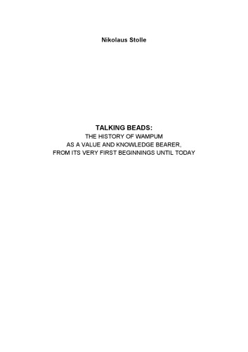 ﻿مهره‌های سخنگو: تاریخچه ومپوم به عنوان حامل ارزش و دانش از همان آغاز تا امروز