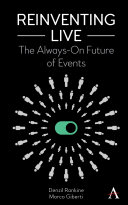 ﻿Reinventing Live: The Always-On Future of Events