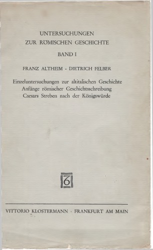 ﻿مطالعات تاریخ روم. 1، تحقیقات فردی در تاریخ باستان ایتالیا. آغاز تاریخ نگاری رومی. تلاش سزار برای پادشاهی