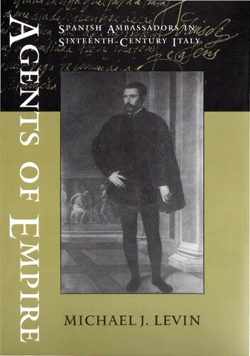 ﻿عوامل امپراتوری سفیران اسپانیا در قرن شانزدهم ایتالیا