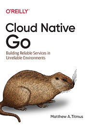 ﻿Cloud Native Go