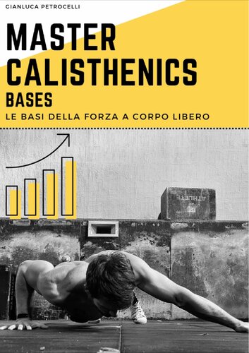 ﻿Master Calisthenics: Bases: اصول اولیه قدرت وزن بدن