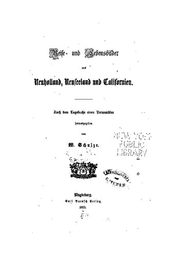 ﻿تصاویر سفر و زندگی از نیوهلند، نیوزلند و کالیفرنیا. از دفتر خاطرات یکی از اقوام