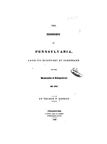 ﻿تاریخ پنسیلوانیا از کشف آن توسط اروپایی ها تا اعلامیه استقلال در سال 1776