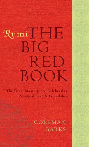 ﻿مولوی: کتاب قرمز بزرگ: شاهکار بزرگ جشن عشق و دوستی عرفانی
