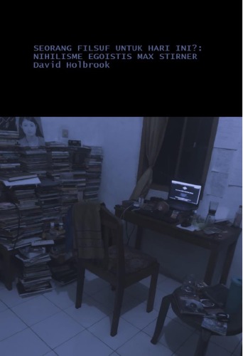 ﻿فیلسوفی برای امروز؟: نیهیلیسم خودخواهانه ماکس استیرنر