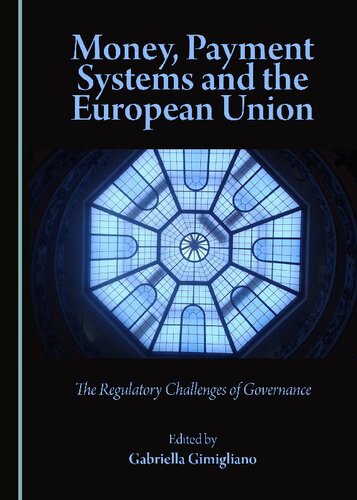 ﻿پول، سیستم های پرداخت و اتحادیه اروپا: چالش های نظارتی حاکمیت