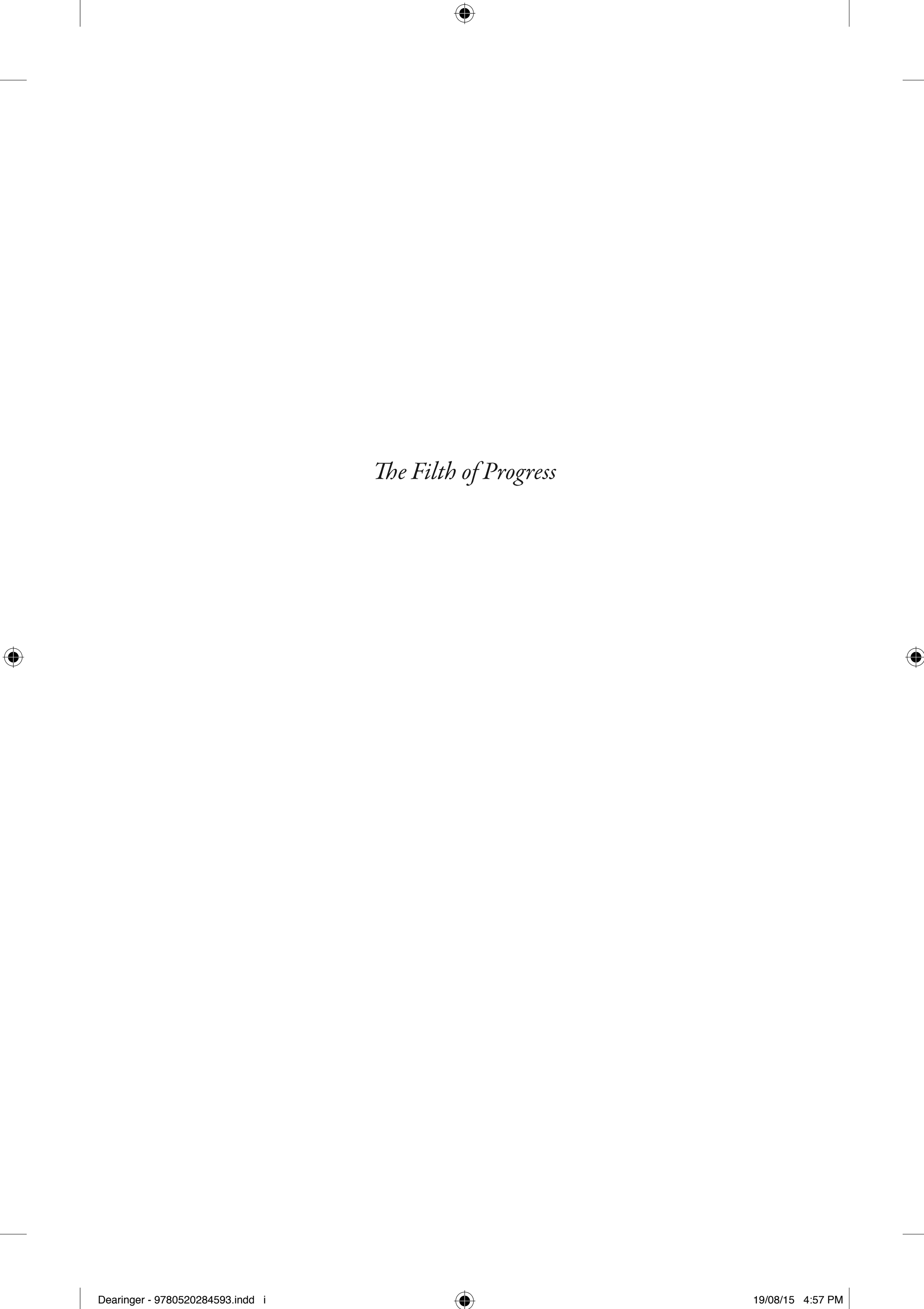 ﻿کثیفی پیشرفت: مهاجران، آمریکایی‌ها و ساخت کانال‌ها و راه‌آهن‌ها در غرب