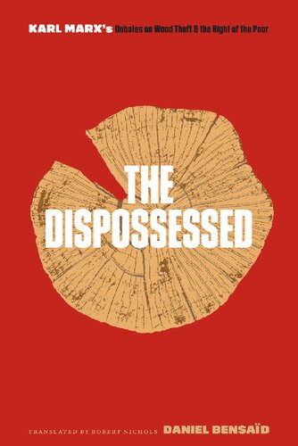 ﻿محرومان: بحث های کارل مارکس در مورد چوب دزدی و حق فقرا