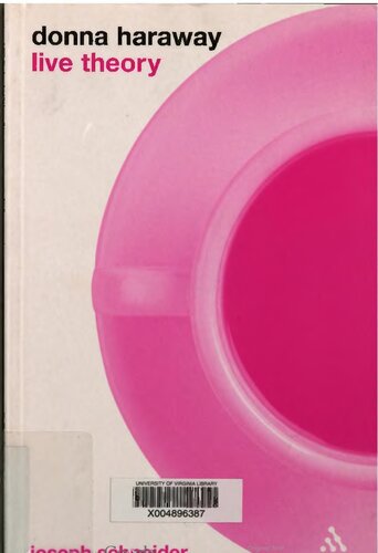﻿دونا هاراوی: تئوری زنده