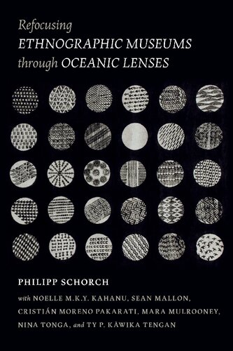 ﻿تمرکز مجدد موزه های قوم نگاری از طریق لنزهای اقیانوسی