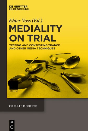 ﻿Mediaality on Trial: Testing and Contesting Trance و سایر تکنیک های رسانه ای