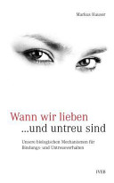 ﻿وقتی دوست داریم... و خیانت می کنیم: مکانیسم های بیولوژیکی ما برای دلبستگی و رفتار خیانت