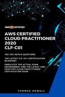 ﻿Aws: AWS Certified Cloud Practitioner 2020: CLF-C01: 390 سوال درجه یک: آخرین طرح گواهینامه CLF-C01