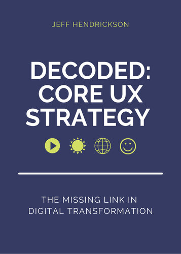 ﻿رمزگشایی شده: Core UX Strategy: The Missing Link in Digital Transformation