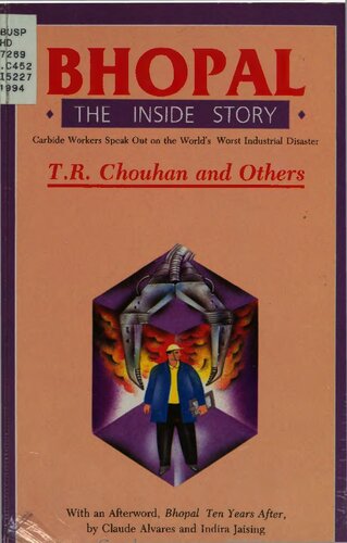 ﻿بوپال، داستان داخلی: کارگران کاربید در مورد بدترین فاجعه صنعتی جهان صحبت می کنند