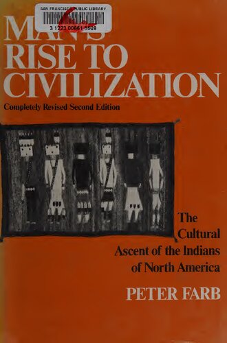 ﻿ظهور انسان به تمدن: صعود فرهنگی سرخپوستان آمریکای شمالی