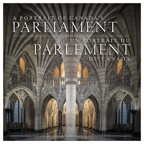 ﻿پرتره پارلمان کانادا / Un portrait du Parlement du Canada