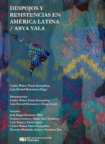 ﻿سلب مالکیت و مقاومت در آمریکای لاتین، ابیا یالا