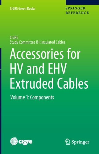 ﻿لوازم جانبی برای کابل های اکسترود شده HV و EHV: اجزای سازنده