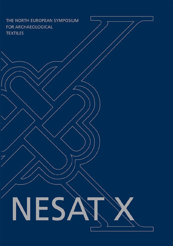 ﻿سمپوزیوم اروپای شمالی برای منسوجات باستان شناسی X