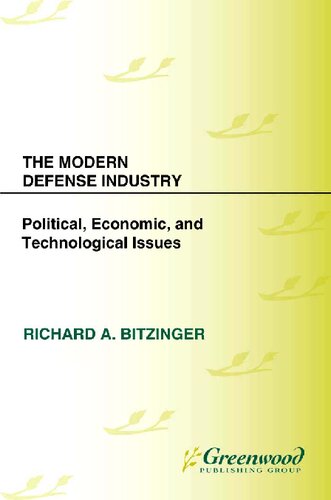 ﻿صنعت دفاع مدرن: مسائل سیاسی ، اقتصادی و فناوری