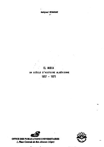 ﻿الاکبیا: یک قرن تاریخ الجزایر، 1857-1975