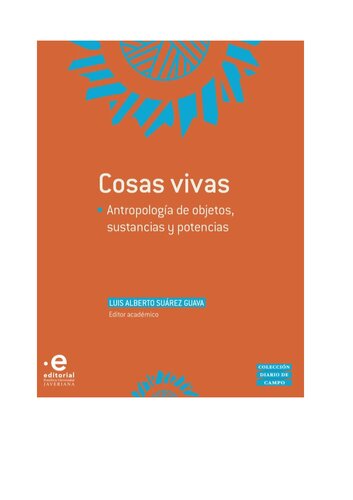 ﻿موجودات زنده: انسان شناسی اشیاء، مواد و قوا