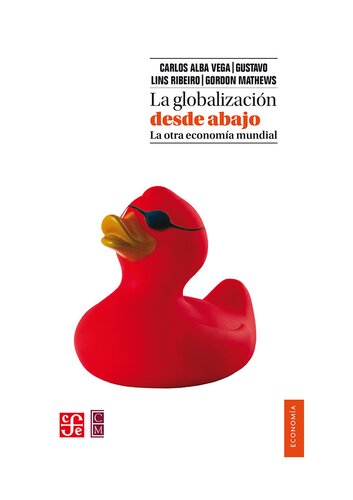 ﻿جهانی شدن از پایین: اقتصاد جهانی دیگر