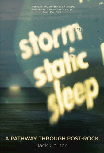 ﻿Storm Static Sleep: Pathway Through Post Rock
