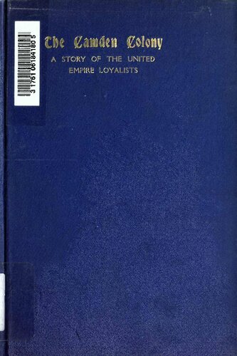 ﻿مستعمره کامدن یا بذر درستکاران، داستانی از وفاداران امپراتوری متحد